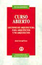 Curso abierto. Lecciones de arquitectura para arquitectos y no arquitectos